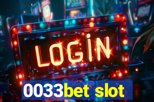 0033bet slot